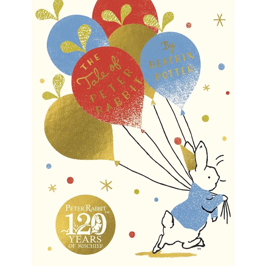 The Tale of Peter Rabbit 120 Years - The World of Beatrix Potter. Peter Rabbit Beatrix Potter