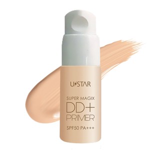 Ustar Super Magix DD Plus+Primer SPF50 PA+++ #23147 : ยูสตาร์ ดีดี ครีม ไพร์เมอร์ 10 กรัม x 1 ชิ้น alyst