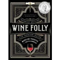 Wine Folly: Magnum Edition : The Master Guide [Hardcover]