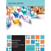 9780077140878 INTERNATIONAL BUSINESS: THE CHALLENGE OF GLOBAL COMPETITION (GLOBAL EDITION)