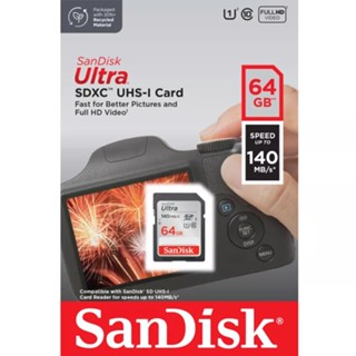 Sandisk SD 64GB Ultra Class10 ความเร็ว 100 , 140 MB/s รับประกัน 10 ปี รุ่น SDSDUNB_064G_GN6IN