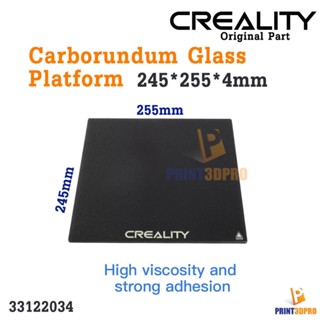 Creality Part CR-6 SE Carborundum Glass Platform 245*255*4mm ฐานรองพิมพ์กระจกเคลือบ