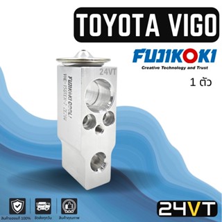 วาล์วแอร์ แท้ FUJIKOKI โตโยต้า วีโก้ TOYOTA VIGO วาล์วบล็อก วาล์วบล็อค วาล์วตู้แอร์ ตู้แอร์ คอล์ยเย็น วาล์ว คอยแอร์