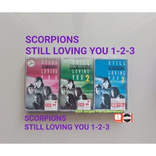 □มือ2 scorpions เทปเพลง□อัลบั้ม Still loving you 1-2-3 (ลิขสิทธิ์แท้ - แนว rock)