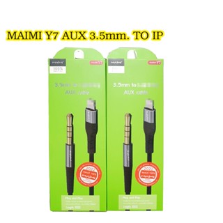 MAIMI Y7 Aux 3.5mm to ip aux cable สายแปลง aux 3.5 to ip สายแปลงมือถือต่อลำโพง