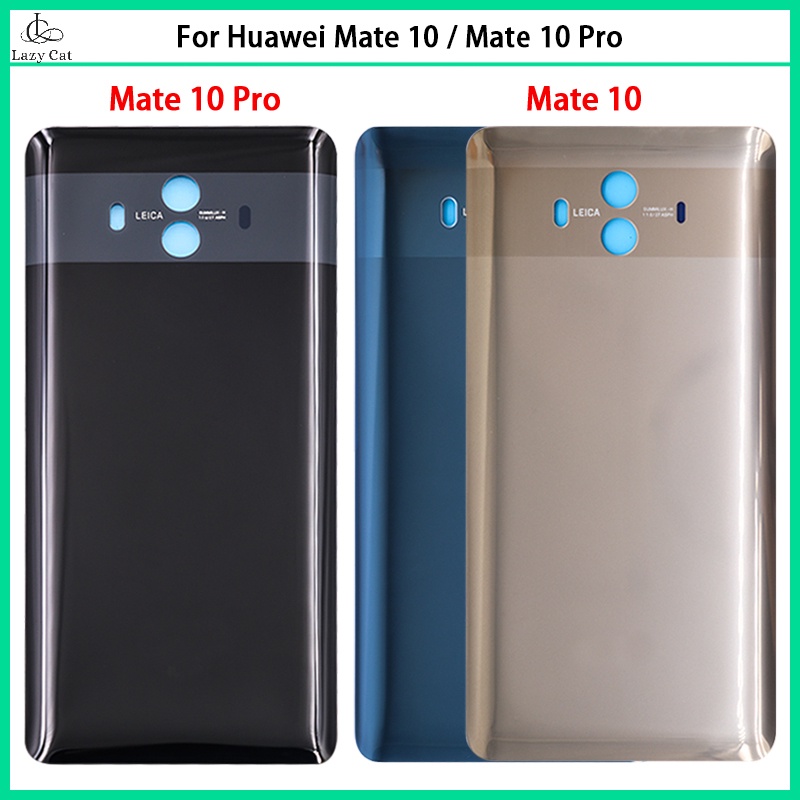 ใหม่สําหรับ Huawei Mate 10/Mate 10 Pro แบตเตอรี่ฝาหลัง 3D แผงกระจก Mate10 ด้านหลังแบตเตอรี่กรณีกาวเป