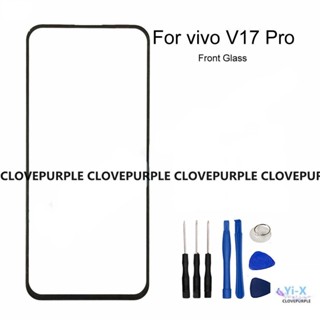 V17pro แผงกระจกด้านหน้า สําหรับ Vivo V17 Pro (ไม่มีหน้าจอสัมผัส) อะไหล่ซ่อมฝาครอบกระจกด้านนอก