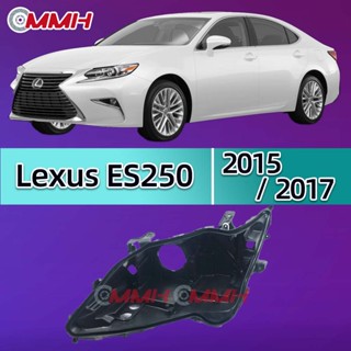 ฝาครอบไฟหน้าพลาสติก สําหรับ Lexus ES ES200 ES250 ES300 2015-2017 ไฟหน้า เลนส์ไฟหน้า ไฟหน้าหลังเปลือก  ฐานไฟหน้า Headlamp Rear Shell headlamp housing  Back Cover Bottom Shell Base Plastic Shell