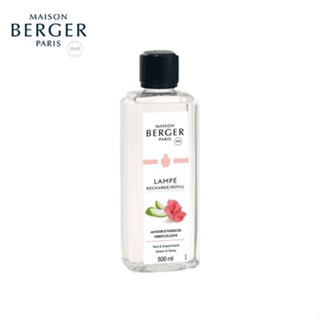 Maison berger,500ml Hibiscus Love refill lamp,น้ำหอมสำหรับบ้านชนิดเติมตะเกียงกลิ่นฮิบิสคัสเลิฟ,น้ำหอมนำเข้าจากฝรั่งเศส