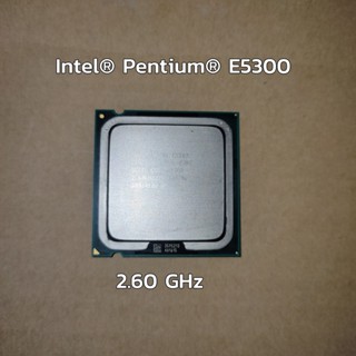 ซีพียู CPU Intel® Pentium® E5300 2.60 GHz  LGA775 แถมฟรีซิลิโคน