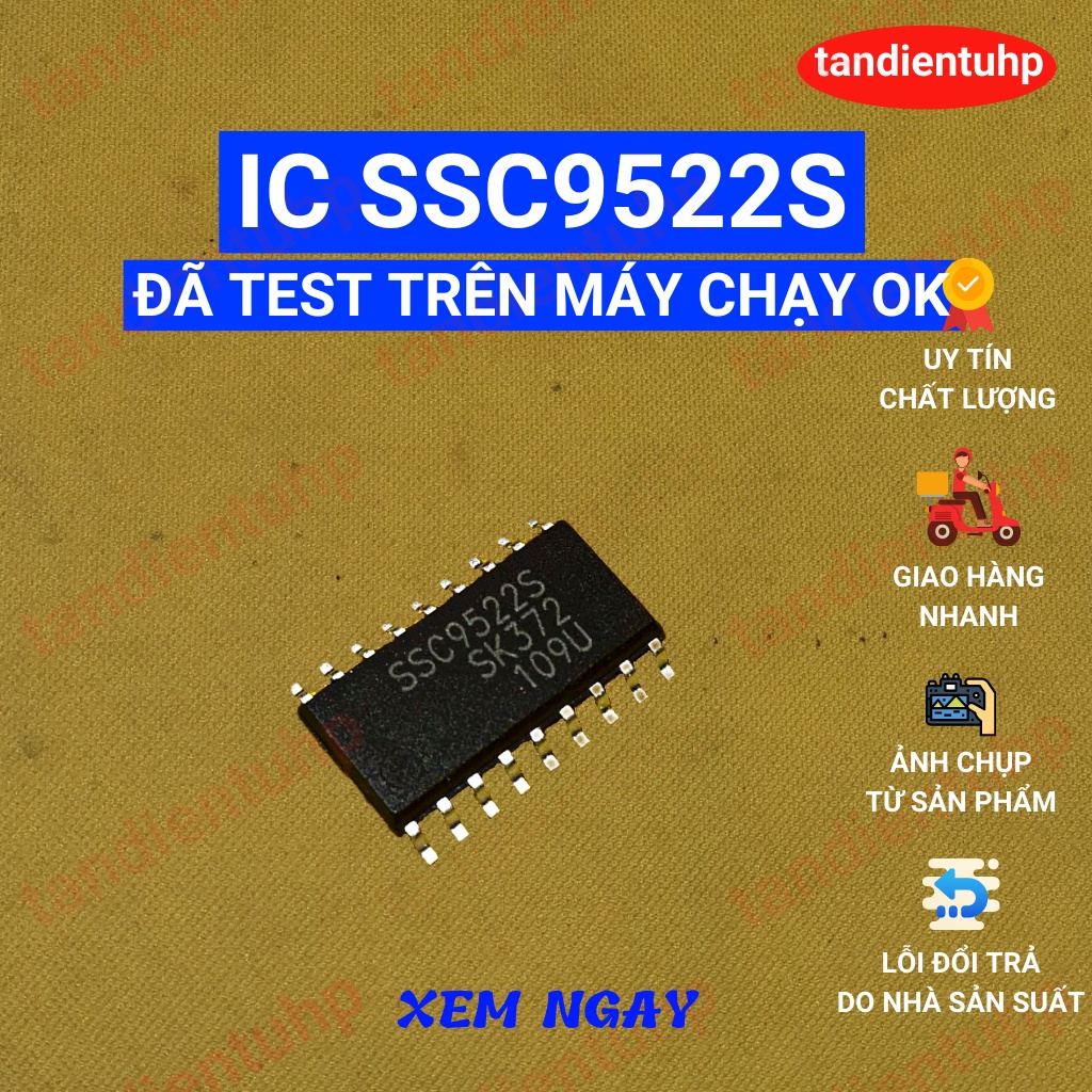 IC SSC9522S - ของแท้ NEW SSC9522, TESTED DIRECTLY บนเครื่องจักรคุณภาพดี