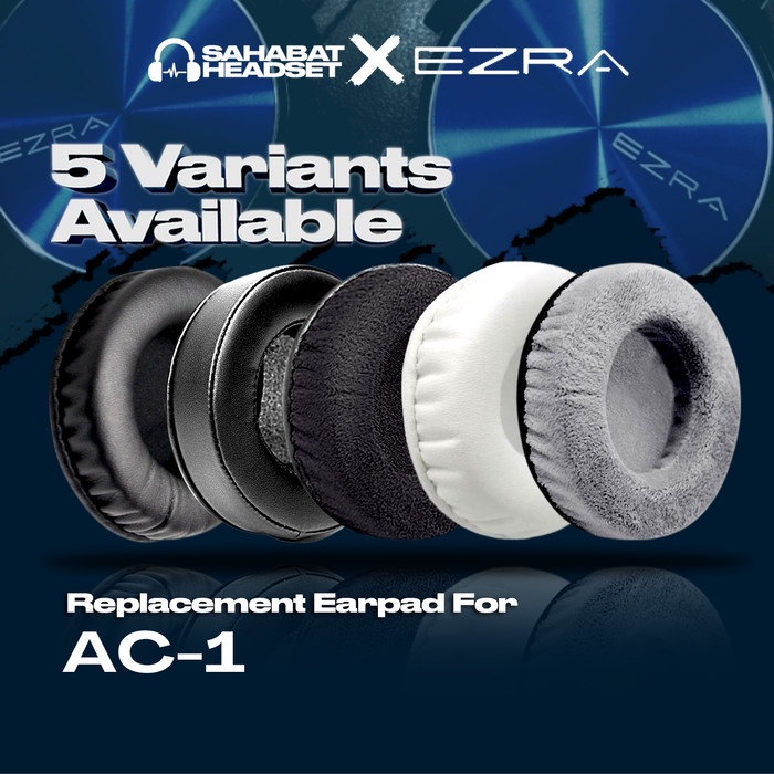 แผ่นรองหูฟัง Earpad Earcup Ezra AC-1 AC 1 AC1 แผ่นโฟมโฟม