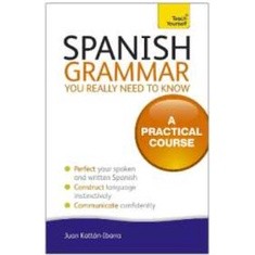 Spanish Grammar You Really Need to Know