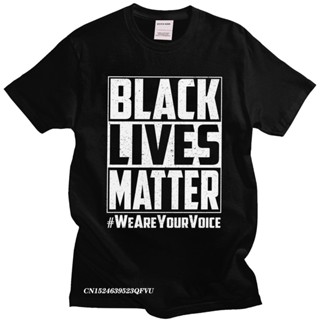 Black Lives Matter Men Cotton T-Shirt Aesthetic Camisas Men We Are Your Voice Harajuku Shirt Slim Fit Slogan Tshirt Clot