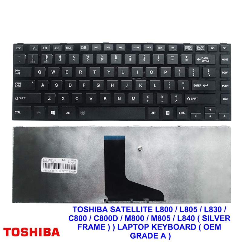 TOSHIBA SATELLITE L800 / L805 / L830 / C800 / C800D / M800 / M805 / L840 (SILVER FRAME) คีย์บอร์ดแล็