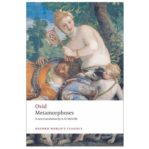 Metamorphoses - Oxford World's Classics Ovid, E. J. Kenney, A. D. Melville Paperback