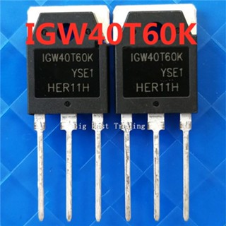 2pcs IGW40T60K ทรานซิสเตอร์ Igw40T60K To - 3 P Igw40T60U Igw40T60F Igw 40 T 60 40 T 60 To3P 40A / 600V Igbt 2 ชิ้น