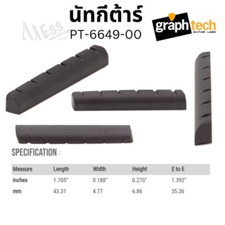 นัท PT-6649-00 graphtech BLACK TUSQ XL 6 STRING FANNED NUT FLAT BOTTOM นัทกีต้าร์ pt664900 อะไหล่กีต้าร์