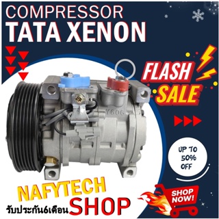 COMPRESSOR TATA XENON (6PK) คอมเพรสเซอร์แอร์ ทาทาซีนอน โปรโมชั่น....ลดราคาพิเศษ!!