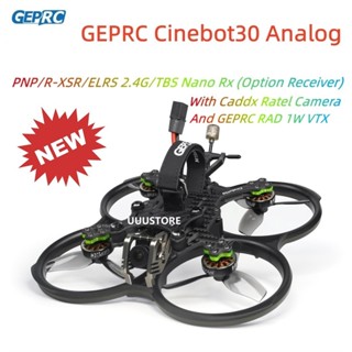 Geprc Cinebot30 โดรนแข่งอนาล็อก 4S 6S น้ําหนักเบา TBS Nano RX Caddx Ratel 2 GEP-F722-45A AlO V2