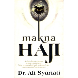 หนังสือความหมายของ Hajj - ALI SYARIATI [ของแท้]