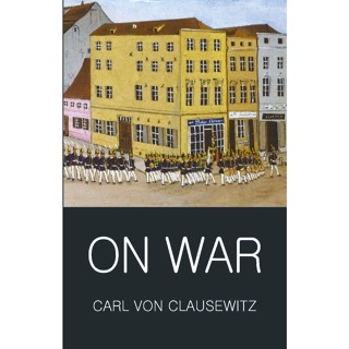 On War Paperback Wordsworth Classics of World Literature English By (author)  Carl Von Clausewitz