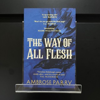 The Way of All Flesh - Ambrose Parry