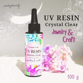 UV Resin Crystal Clear  jewelry &amp; Craft ใสมาก 100 กรัม