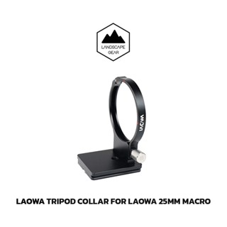 Laowa Tripod Collar for Laowa 25mm Macro