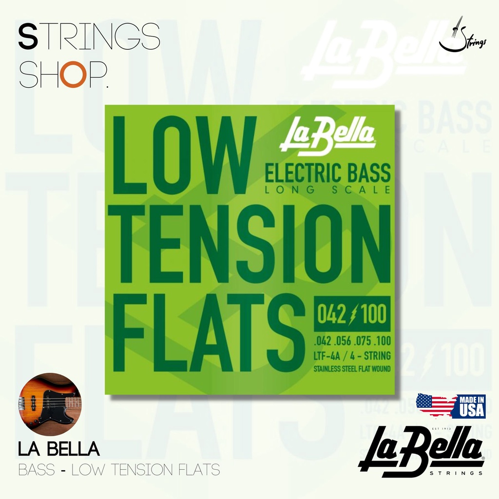 สายเบส La Bella Bass - LOW TENSION FLATS (LTF-4A,LTF-4AS)