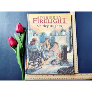 🏆หนังสือรางวัล Shirley Hughes║Stories by Firelight║ ★มือสอง ★ปกแข็ง