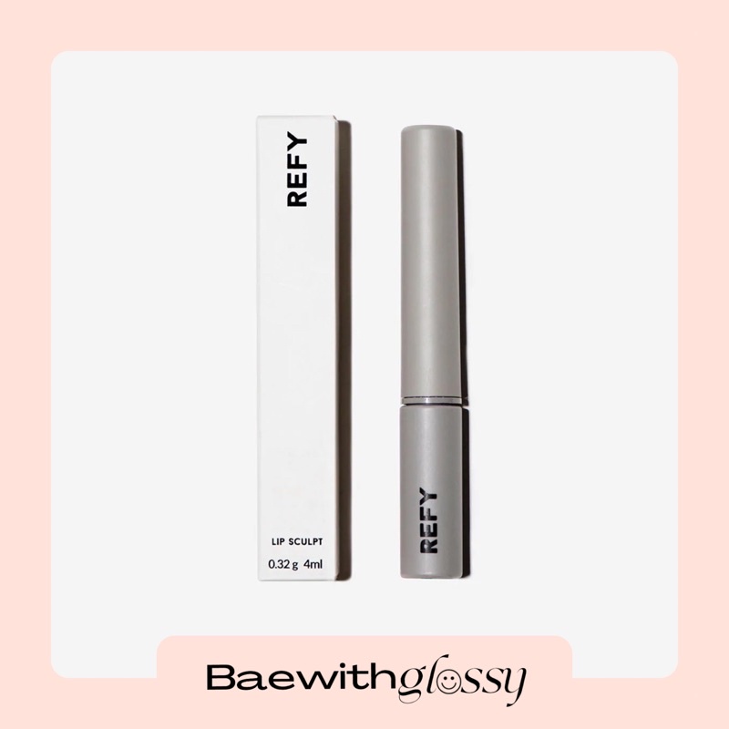 BAEWITHGLOSSY | Refy Beauty — Lip Sculpt พร้อมส่ง ลิปไม่ติดแมส