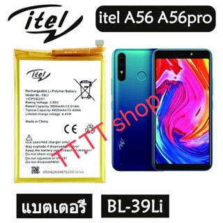 แบตเตอรี่ Itel A56 / A56 pro BL-39Li  4000mAh รับประกัน 3 เดือน