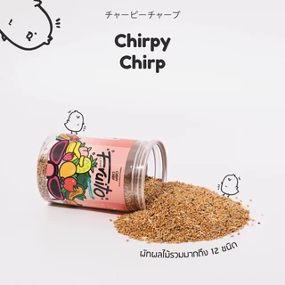 🍓🥕สูตรใหม่🍌🍠อาหารนกเชิร์พปี้ เชิร์พ Chirpy Chirpธัญพืชผสมผักและผลไม้รวมฟรีสดราย สูตรFriuto อาหารนกแก้ว ธัญพืชรวมสำหรับนก