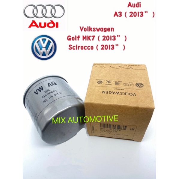 กรองน้ํามันเครื่อง Audi Volkswagen - Volkswagen Golf MK7 2013 Tiguan New 1.4 ( 04E 115 561 H ) 04E11