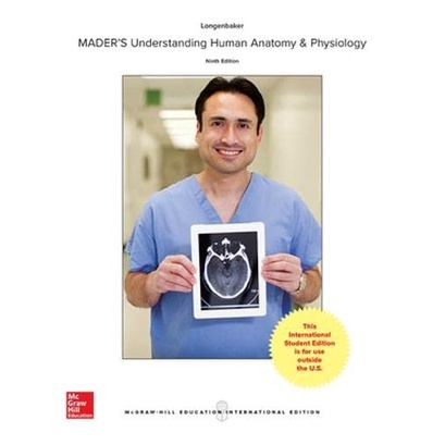 (C221) 9781259254147 Mader's Understanding Human Anatomy & Physiology