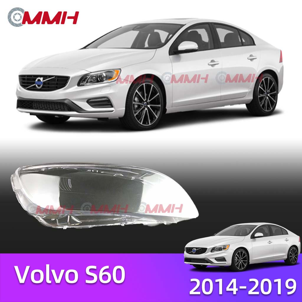 Volvo S60 วอลโว่ ส60 2014-2019 เลนส์ไฟหน้า ฝาครอบไฟหน้า ไฟหน้ารถยนต์ ไฟหน้าสําหรับ ฝาครอบไฟหน้าตรงรุ