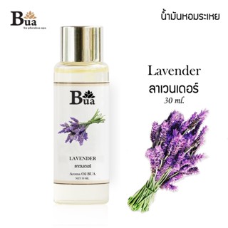 น้ำมันหอมระเหย อโรม่าออยล์ ขนาด 30 ml. สำหรับเตาอโรม่า เตาต้มอโรม่า น้ำหอมอโรม่า Bua by Phruksa spa