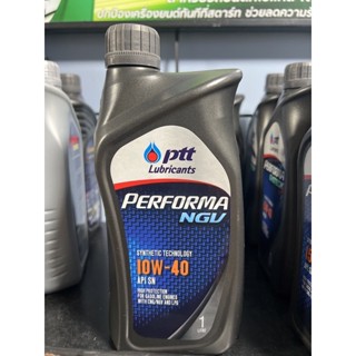 PTT ปตท น้ำมันเครื่อง เบนซิน Performa NGV 10w-40 ขนาด 1 ลิตร
