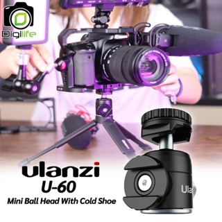 Ulanzi U-60 Ball Head 360 With Cold Shoe หัวบอลอลูมิเนียม ใช้กับ ขาตั้งกล้อง , ขาตั้ง , ไม้เซลฟี่