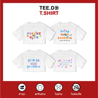 TEE.DD.TSHIRT เสื้อครอป Your Sunshine SET เสื้อยืดเอวลอย มีให้เลือกหลายลาย ผ้านุ่ม ไม่ย้วย ไม่ต้องรีด