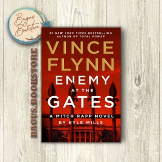 ศัตรูที่ประตู - Vince Flynn Kyle Mills (ภาษาอังกฤษ) - bagus.bookstore