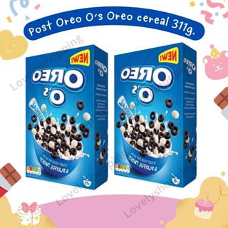 ซีเรียลโอริโอ้ รสช้อกโกแลต Post Oreo O’s Oreo cereal ขนาด 311g.