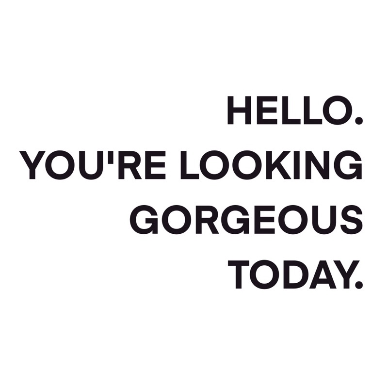 สติ๊กเกอร์ตกแต่งร้าน ✨ HELLO YOU’RE LOOKING GORGEOUS! 💕ติดผนัง ติดกระจก ร้านกาแฟ คาเฟ่ - รูปที่ 4