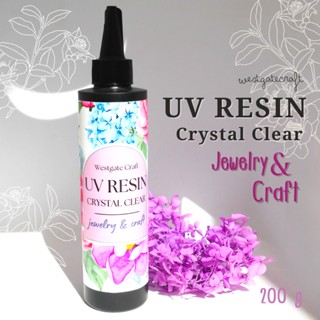 UV Resin Crystal Clear  jewelry &amp; Craft ใสมาก 200 กรัม