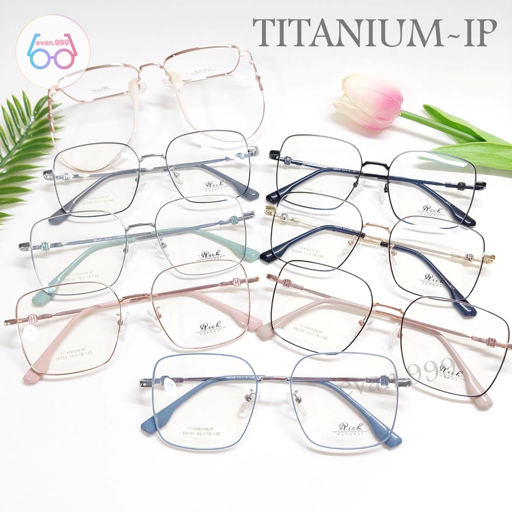 กรอบแว่นตาไทเทเนี่ยม Rich รุ่น 89059 ขายืดหยุ่นได้  Titanium-IP