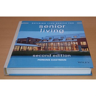 Building Type Basics for Senior Living , 2nd Edition