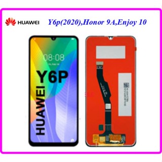 จอ LCD.Huawei Y6p(2020),Honor 9A,Enjoy 10+ทัชสกรีน(Or)  ใช้ได้กับรุ่น... Huawei Y6p(2020),MED-LX9,MED-LX9N,MED-L29,MED-L