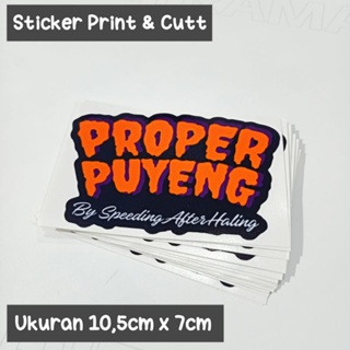 สติกเกอร์พิมพ์ PROPER PUYENG