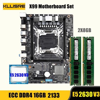 【พร้อมส่ง】kllisre X99 เมนบอร์ดคอมโบ LGA 2011-3 Xeon E5 2630 V3 CPU DDR4 ECC 16GB (2 * * 8g) 2133MHz